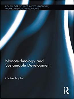 (PDF)Nanotechnology and Sustainable Development (Routledge Studies in Technology, Work and Orga...