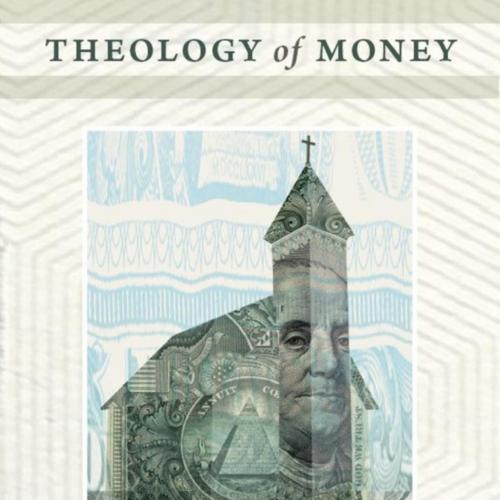 Theology of Money (New Slant_ Religion, Politics, Ontology) - Philip Goodchild