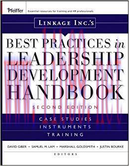 Linkage Inc’s Best Practices in Leadership Development Handbook: Case Studies, Instruments, Tra...