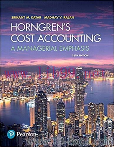 Horngren’s Cost Accounting Plus MyLab Accounting with Pearson eText — Access Card Package 16th ...