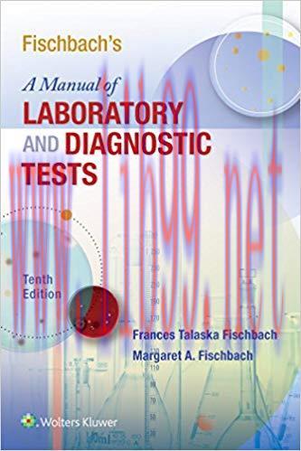 [PDF]Fisch Bach’s Manual of Laboratory and Diagnostic Tests 10th Edition