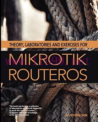 [FOX-Ebook]Theory, laboratories and exercises for Mikrotik RouterOS
