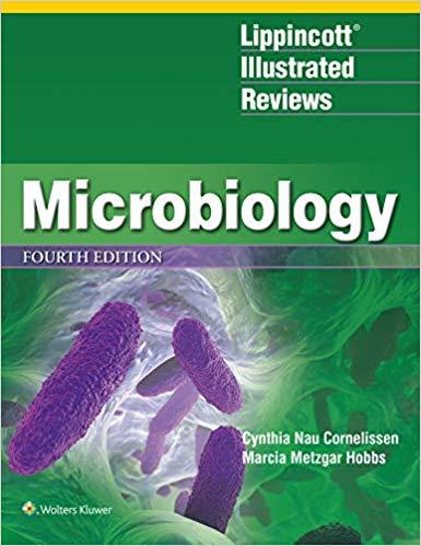 Lippincott® Illustrated Reviews Microbiology
