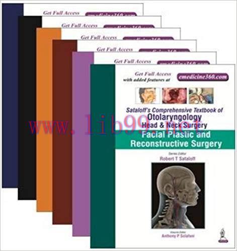 [PDF]Sataloff’s Comprehensive Textbook of Otolaryngology: Head and Neck Surgery: 6 Volume Set