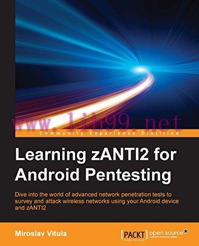 [FOX-Ebook]Learning zANTI2 for Android Pentesting
