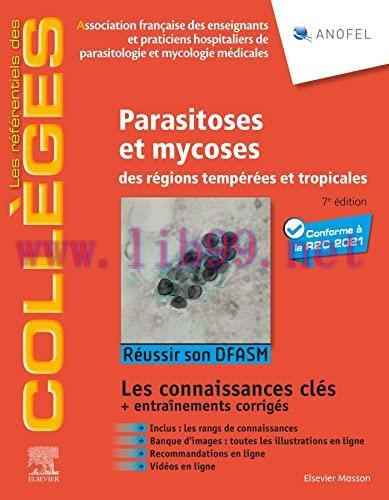 [AME]Parasitoses et mycoses: des régions tempérées et tropicales ; Réussir son DFASM - Connaiss...