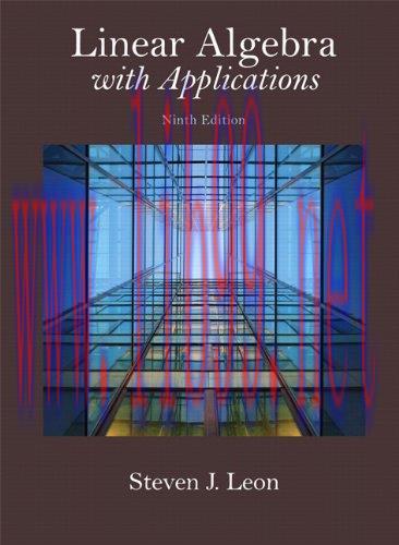 [FOX-Ebook]Linear Algebra with Applications, 9th Edition