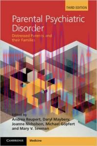 [AME]Parental Psychiatric Disorder: Distressed Parents and their Families, 3rd Edition