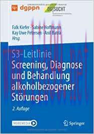 [AME]S3-Leitlinie Screening, Diagnose und Behandlung alkoholbezogener Störungen, 2nd Edition (O...