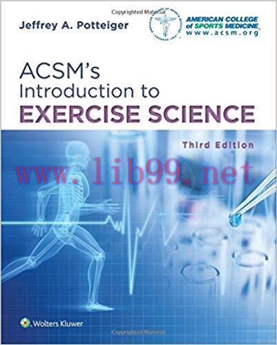[PDF]ACSM’s Introduction to Exercise Science 3rd Edition