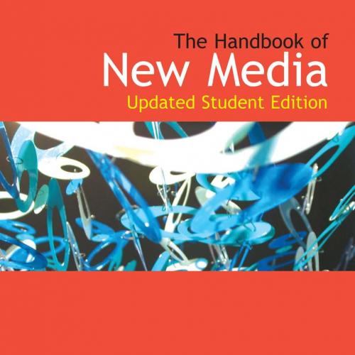 Handbook of New Media Student Edition