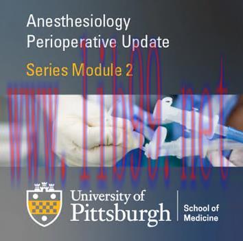 [AME]Perioperative Medicine Part 2 - Cardiothoracic Anesthesiology 2020 (CME VIDEOS)