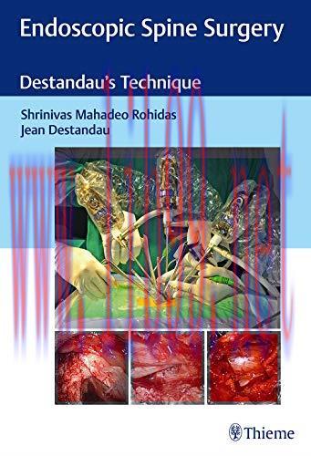[AME]Endoscopic Spine Surgery: Destandau’s Technique 1st Edition (Original PDF)