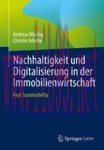 [PDF]Nachhaltigkeit und Digitalisierung in der Immobilienwirtschaft: Real Sustainability