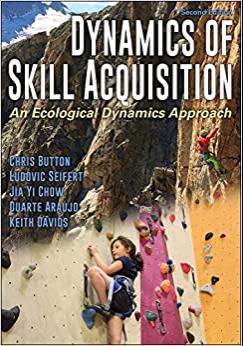 (PDF)Dynamics of Skill Acquisition An Ecological Dynamics Approach