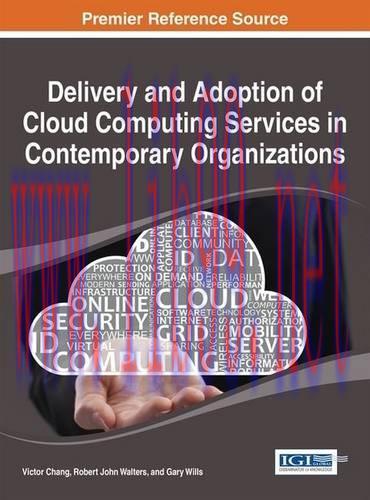 [FOX-Ebook]Delivery and Adoption of Cloud Computing Services in Contemporary Organizations