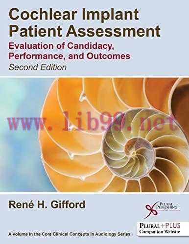 [AME]Cochlear Implant Patient Assessment: Evaluation of Candidacy, Performance, and Outcomes, S...
