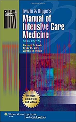 [PDF]Irwin and Rippe’s Manual of Intensive Care Medicine, 6th Edition