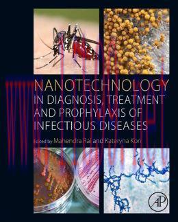 [AME]Nanotechnology in Diagnosis, Treatment and Prophylaxis of Infectious Diseases