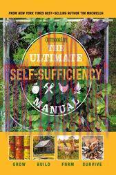 [AME]The Ultimate Self-Sufficiency Manual : (200+ Tips for Living Off the Grid, for the Modern ...