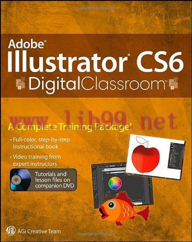 [FOX-Ebook]Adobe Illustrator CS6 Digital Classroom