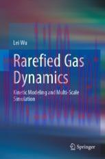 [PDF]Rarefied Gas Dynamics: Kinetic Modeling and Multi-Scale Simulation
