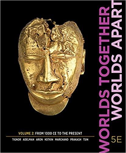 Worlds Together, Worlds Apart 5th Edition Volume 2 [Robert Tignor]