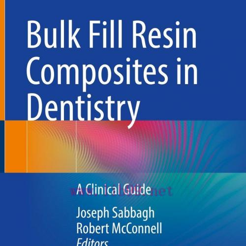 [AME]Bulk Fill Resin Composites in Dentistry (EPUB)
