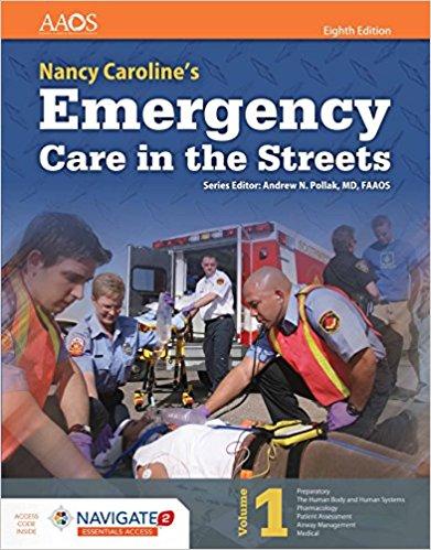 Nancy Caroline’s Emergency Care In The Streets, 8th Edition, 2 Volume Set