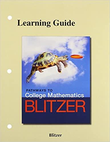 (Solution Manual)Pathways to College Mathematics 1e by Robert F Blitzer.zip