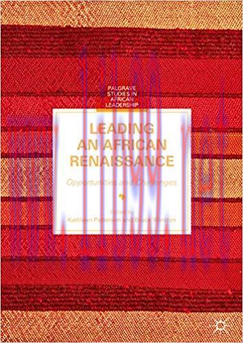 (PDF)Leading an African Renaissance: Opportunities and Challenges (Palgrave Studies in African ...