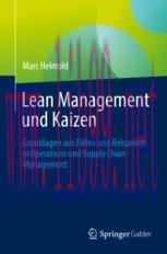 [PDF]Lean Management und Kaizen: Grundlagen aus Fällen und Beispielen in Operations und Supply ...
