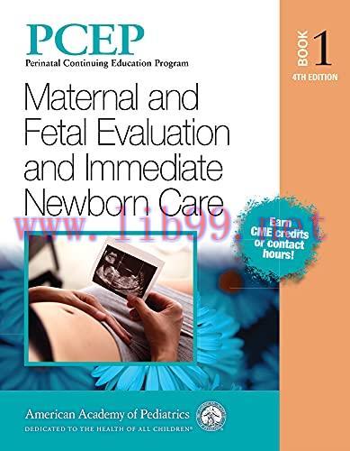 [AME]PCEP Book 1: Maternal and Fetal Evaluation and Immediate Newborn Care, 4th Edition (Origin...