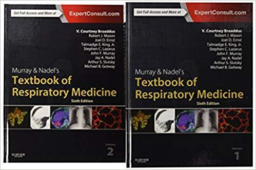 Murray and Nadel’s Textbook of Respiratory Medicine
