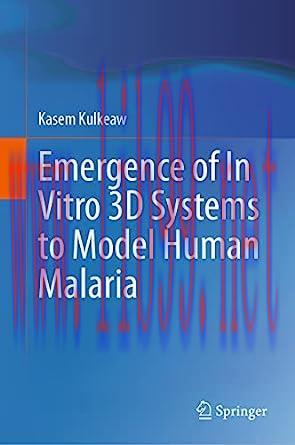 [AME]Emergence of In Vitro 3D Systems to Model Human Malaria (EPUB)