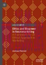 [PDF]Ethics and Biopower in Neuromarketing: A Framework for an Ethical Approach to Marketing