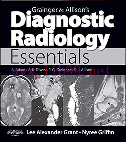 (PDF)Grainger & Allison’s Diagnostic Radiology Essentials E-Book 1st Edition