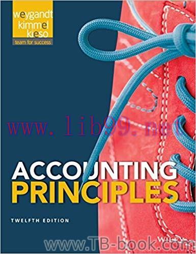 Accounting Principles 12th Edition by Jerry J. Weygandt 题库