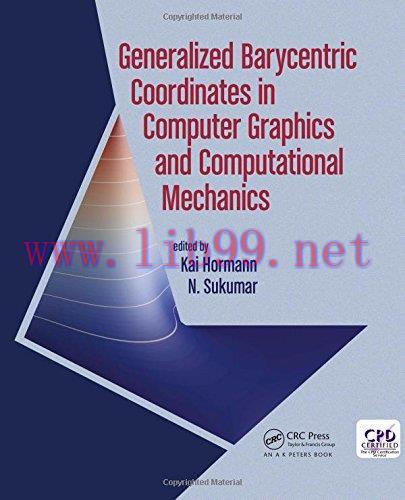 [FOX-Ebook]Generalized Barycentric Coordinates in Computer Graphics and Computational Mechanics