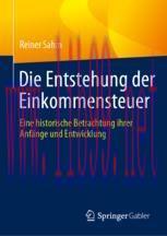 [PDF]Die Entstehung der Einkommensteuer: Eine historische Betrachtung ihrer Anfänge und Entwick...