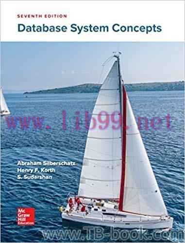 Database System Concepts 7th Edition by Abraham Silberschatz 题库