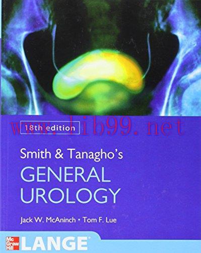 [FOX-Ebook]Smith and Tanagho's General Urology, 18th Edition