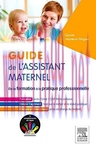 [AME]Guide de l'assistant maternel: De la formation à la pratique professionnelle (Hors collect...