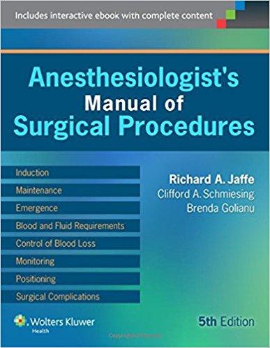 Anesthsiologist’s Manual of Surgical Procedure, 4th Edi