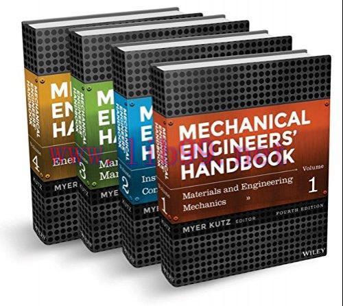 [FOX-Ebook]Mechanical Engineers' Handbook, 4 Volume Set, 4th Edition