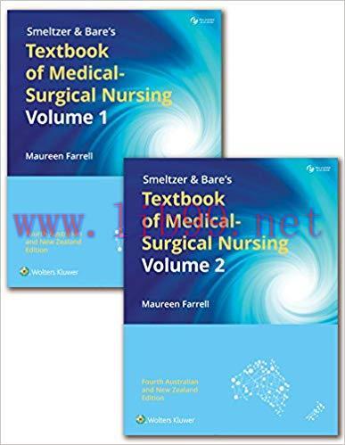 [PDF]Smeltzer & Bare’s Textbook of Medical-Surgical Nursing 4th Australia and New Zealand Editi...