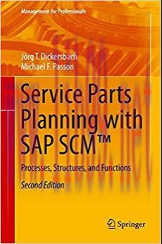 (PDF)Service Parts Planning with SAP SCM™: Processes, Structures, and Functions (Management for...