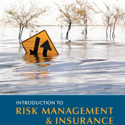 Introduction to Risk Management and Insurance 10th Edition by Mark S.Dorfman