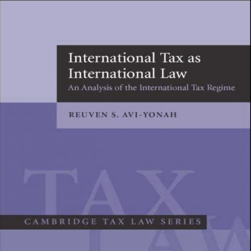 International Tax as International Law (Cambridge Tax Law Series)