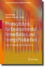 [PDF]Photocatalysis for Environmental Remediation and Energy Production: Recent Advances and Ap...